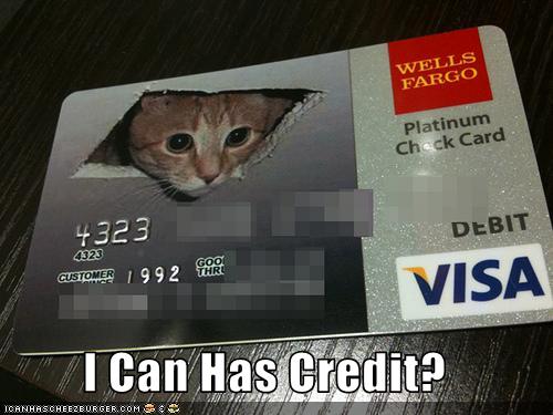I can has credit?